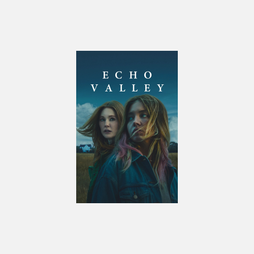 Echo Valley - AMC Theatres