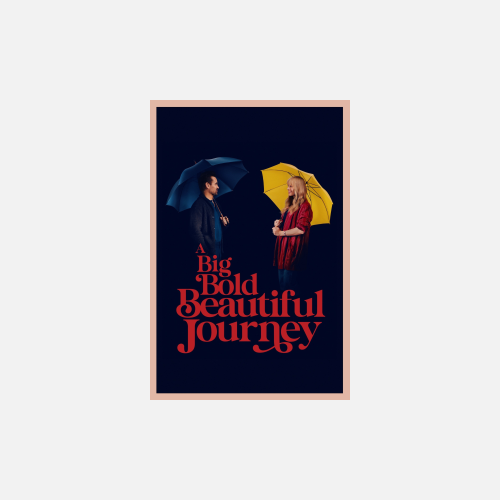 A Big Bold Beautiful Journey - AMC Theatres